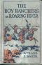 [Gutenberg 27096] • The Boy Ranchers on Roaring River; Or, Diamond X and the Chinese Smugglers